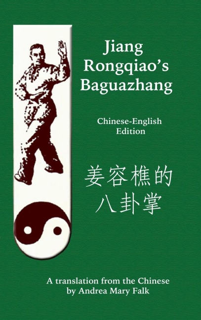 Jiang Rongqiaos Baguazhang
