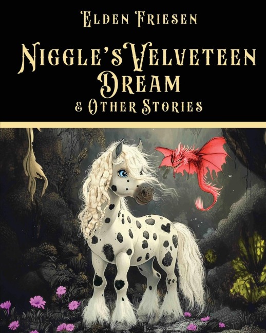 Niggles Velveteen Dream & Other Stories