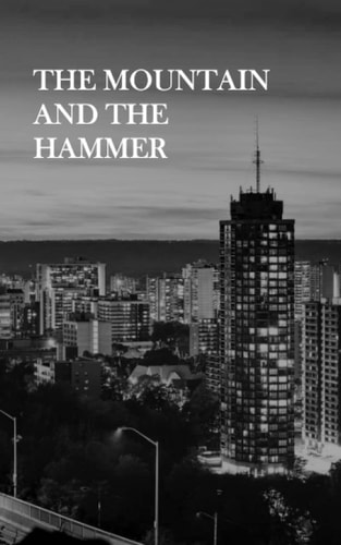 The Mountain and The Hammer