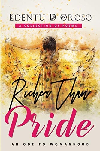 Richer Than Pride An Ode To Womanhood