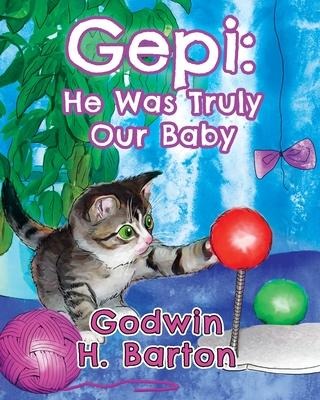 Gepi: He was Truly Our Baby