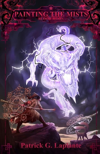 Blood Moon Book 2 of Painting the Mists