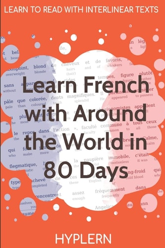 Learn French with Around The World In 80 Days Interlinear French to English