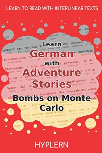 Learn German with Adventure Stories Bombs on Monte Carlo Interlinear German to English