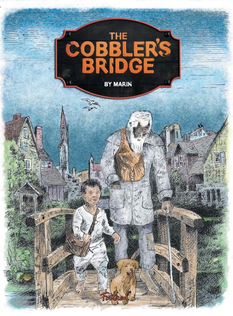 The Cobblers Bridge: A Christmas story about two towns, two shoemakers, and a magic cross