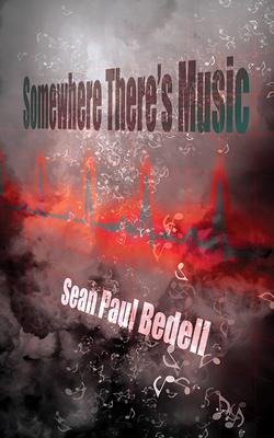 Somewhere Theres Music