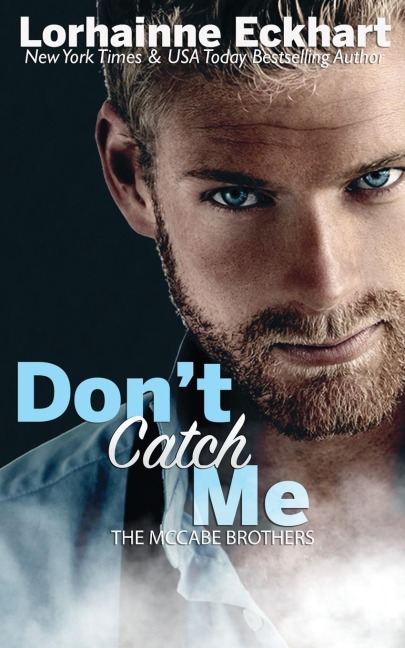 Dont Catch Me