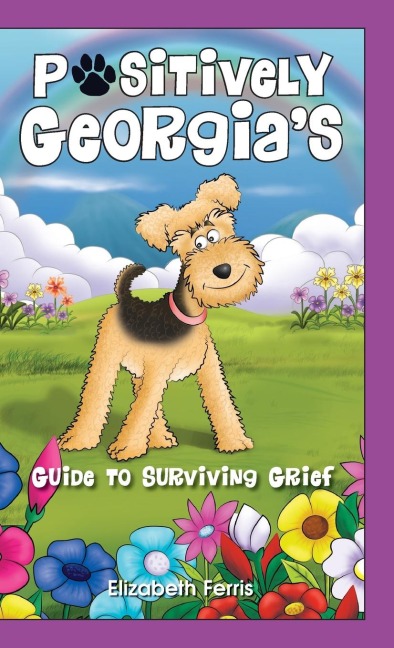 Positively Georgias Guide to Surviving Grief