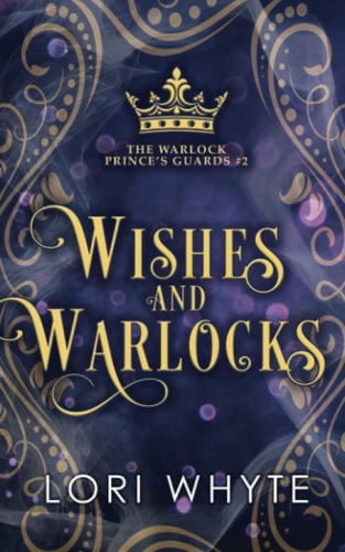 Wishes and Warlocks