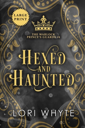 Hexed and Haunted Large Print Edition