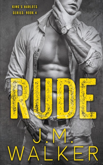 Rude (Kings Harlots, #4)