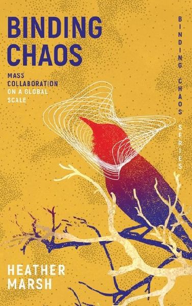 Binding Chaos: Mass collaboration on a global scale