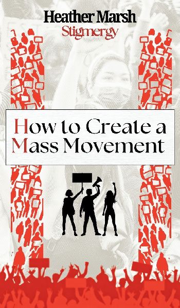 Stigmergy: How to Create a Mass Movement