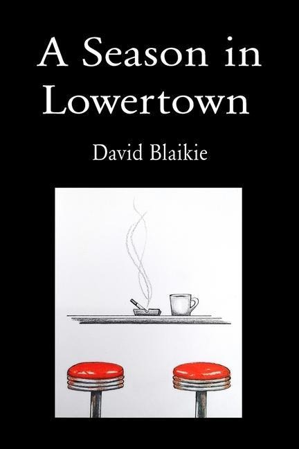 A Season in Lowertown