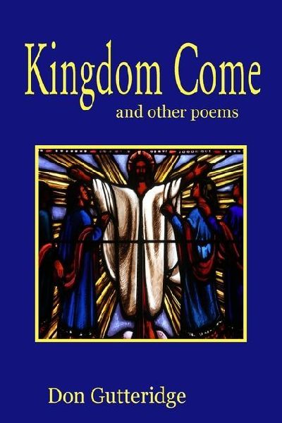 Kingdom Come and other poems