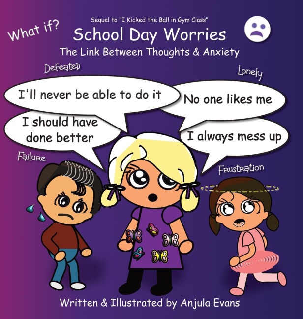 School Day Worries: The Link Between Thoughts & Anxiety