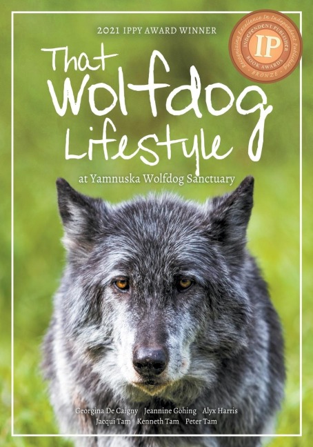 That Wolfdog Lifestyle: at Yamnuska Wolfdog Sanctuary