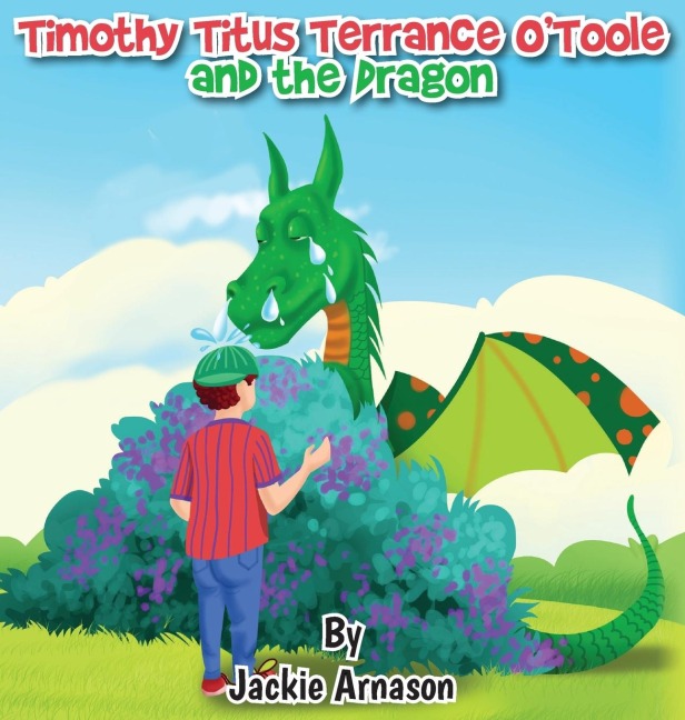Timothy Titus Terrance OToole and the Dragon