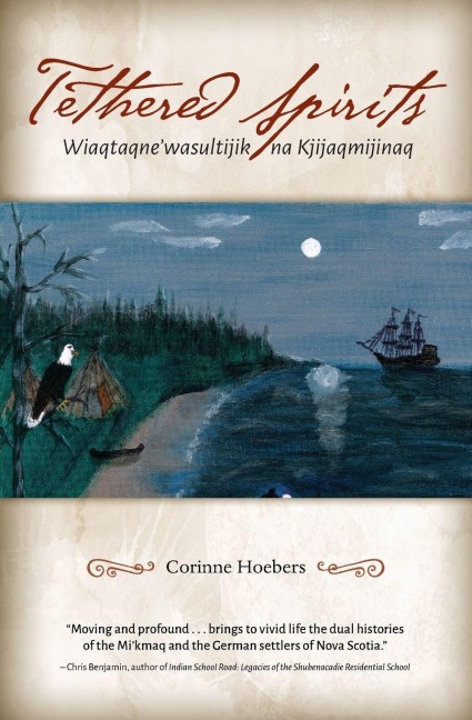 Tethered Spirits: Wiaqtaqnewasultijik na Kjijaqmijinaq