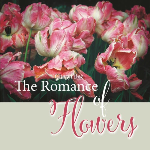 The Romance of Flowers