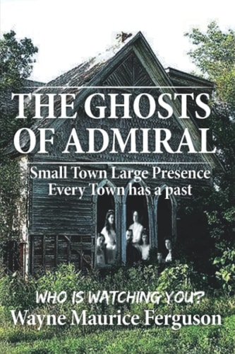 The Ghosts of Admiral Who is Watching You.