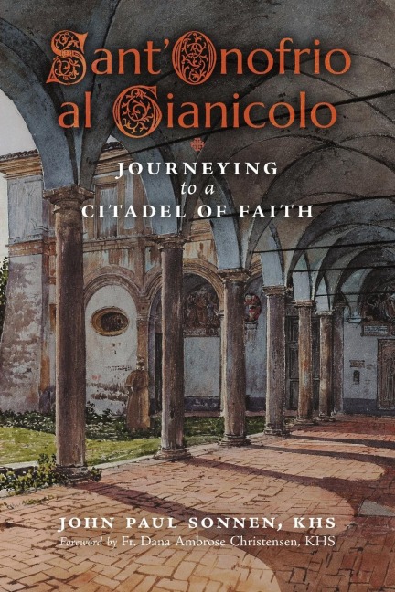 Sant Onofrio: Journeying to a Citadel of Faith