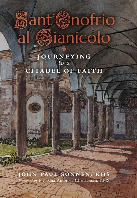 Sant Onofrio: Journeying to a Citadel of Faith