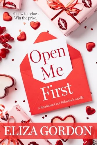 Open Me First A Revelation Cove Valentine's Novella