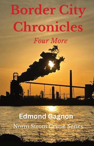 Border City Chronicles Four More