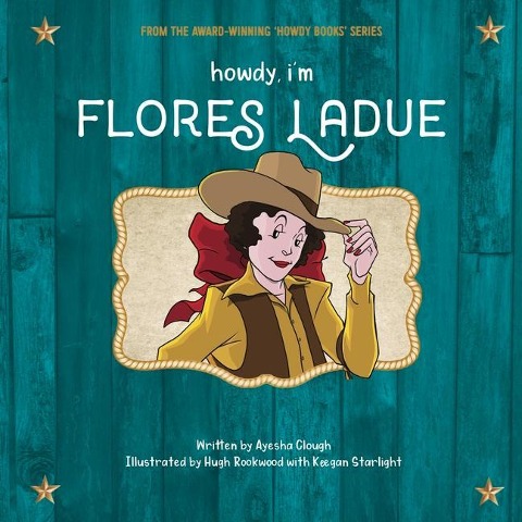 Howdy, Im Flores Ladue
