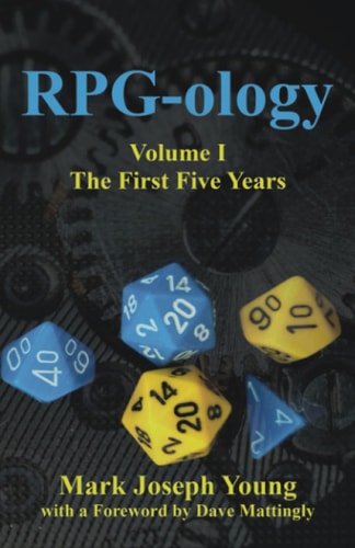 RPG-Ology Volume I - the First Five Years