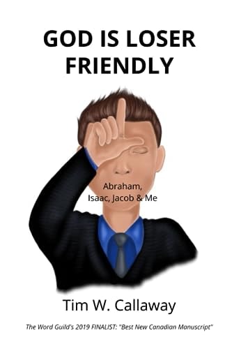 God Is Loser Friendly Abraham, Isaac, Jacob & Me