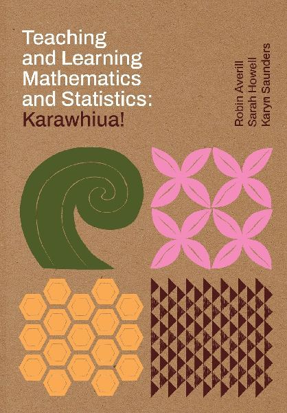 Teaching and learning mathematics and statistics: Karawhiua!