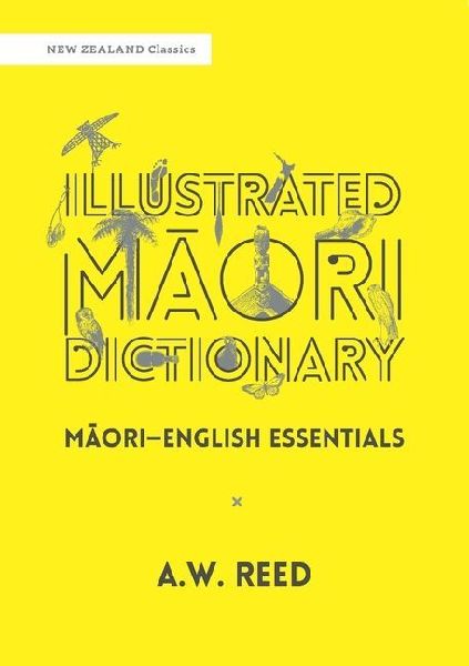 Illustrated M&#257;ori Dictionary