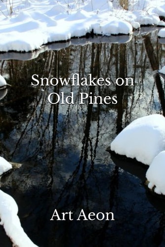 Snowflakes on Old Pines