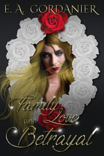 Family Love and Betrayal