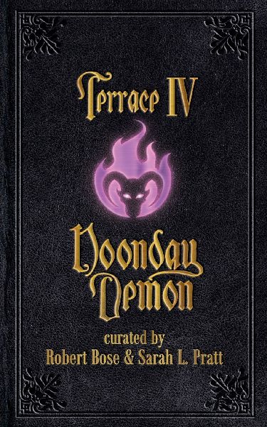 Terrace IV: Noonday Demon