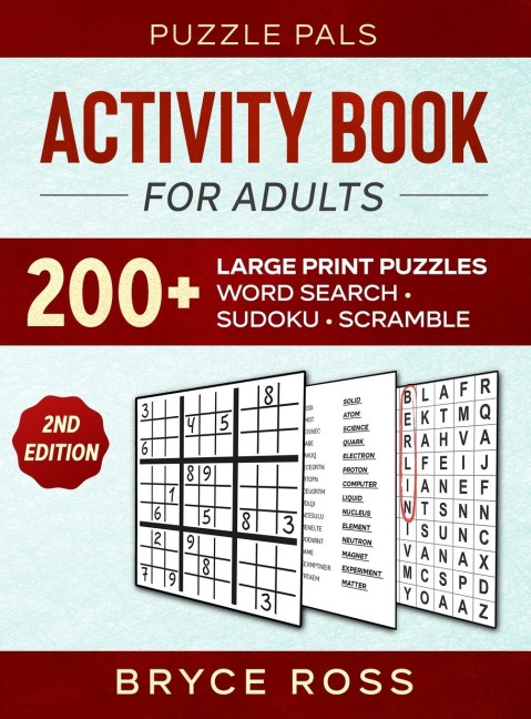 Activity Book For Adults: 200+ Large Print Sudoku, Word Search, and Word Scramble Puzzles