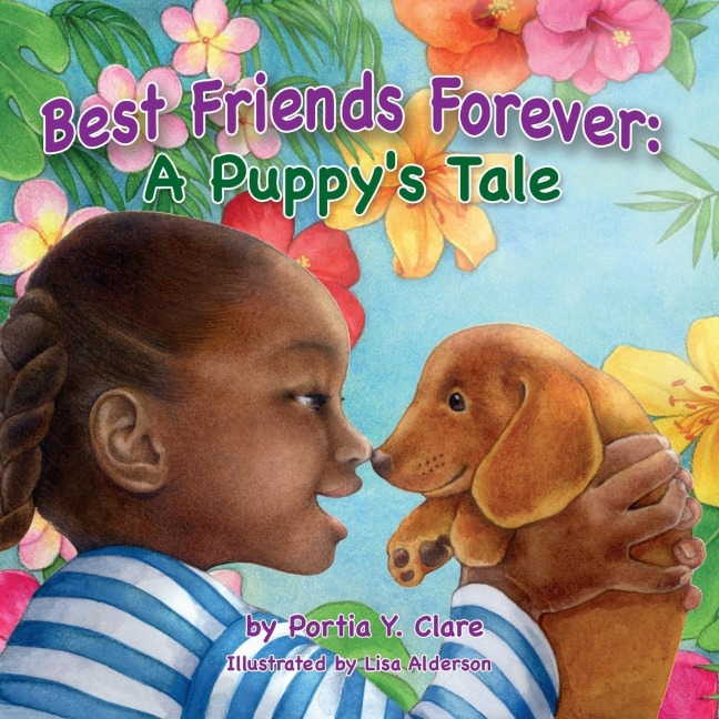 Best Friends Forever: A Puppys Tale