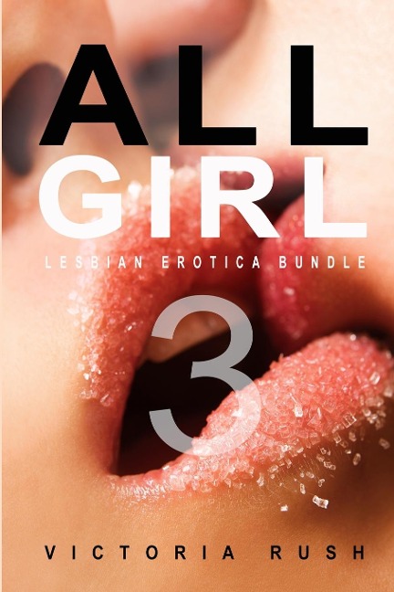 All Girl 3: A Lesbian Anthology