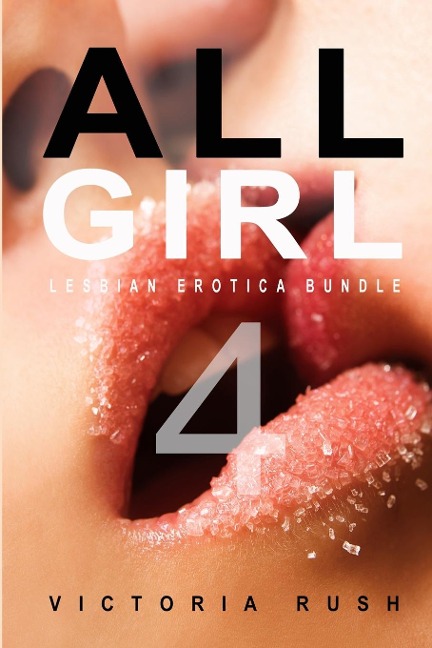All Girl 4: A Lesbian Anthology