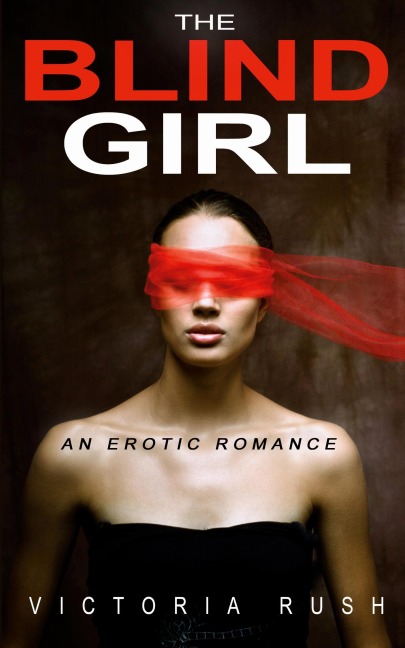 The Blind Girl: A Lesbian Erotica Romance