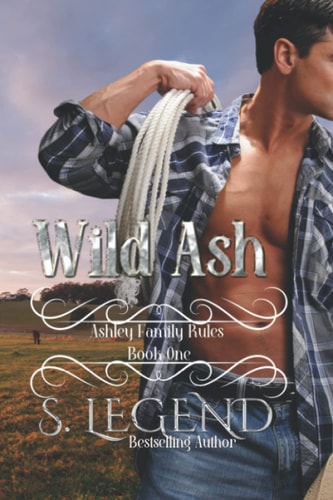 Wild Ash (Ashley Family Rules Book One)