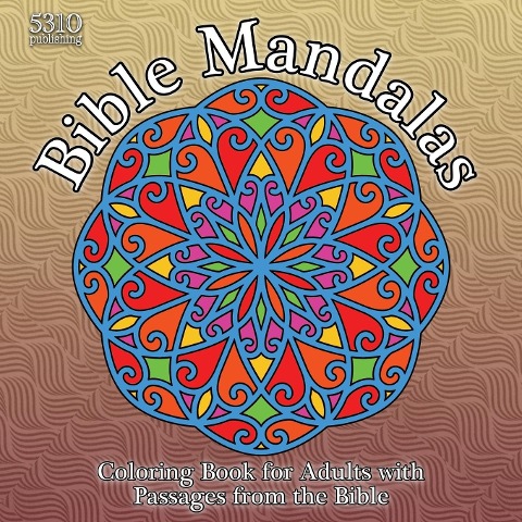 Bible Mandalas: Coloring Book for Adults with Passages from the Bible