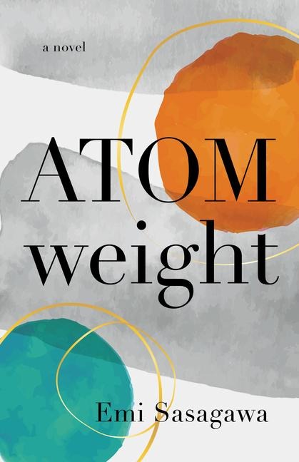 Atomweight: A Novel
