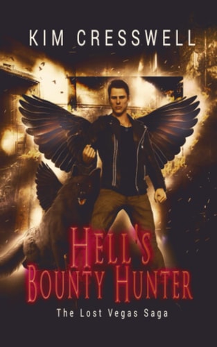 Hell's Bounty Hunter The Lost Vegas Saga