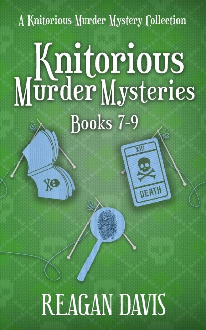 Knitorious Murder Mysteries Books 7-9: A Knitorious Murder Mystery Series