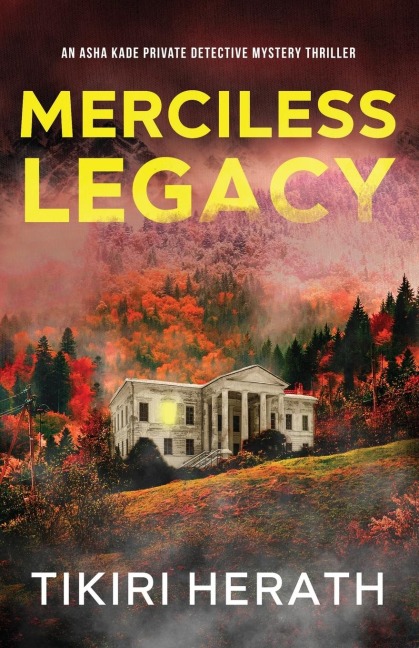 Merciless Legacy: A gripping murder mystery suspense novel