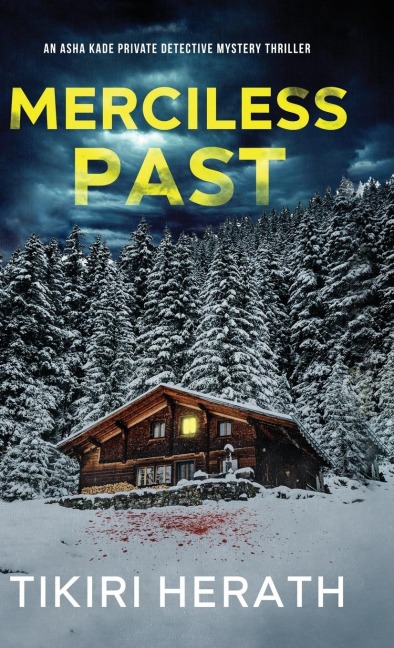 Merciless Past: A gripping murder mystery suspense novel