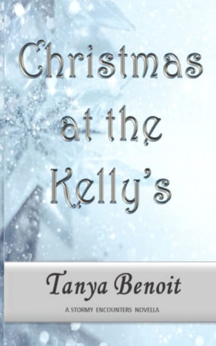 Christmas at the Kelly's A Stormy Encounters Novella